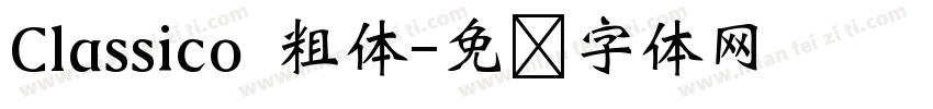 Classico 粗体字体转换